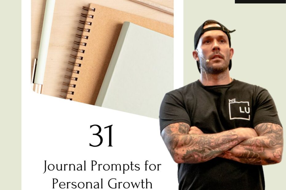 Discover 31 journal prompts for personal growth and healing.