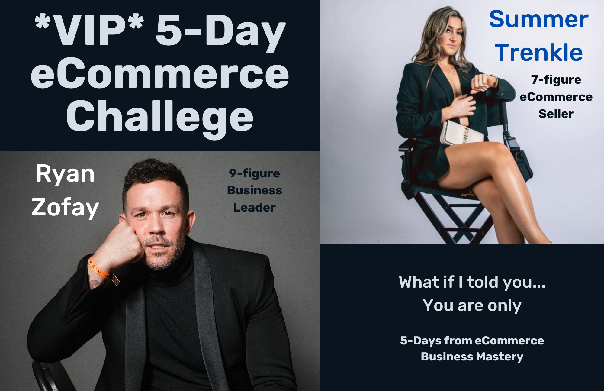 Build your eCommerce business empire. Take the 5-day challenge to begin.