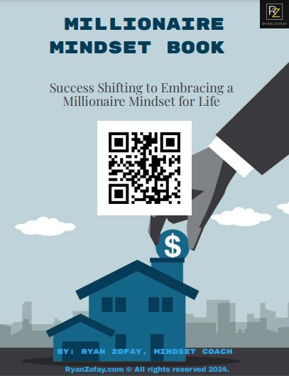 My personal best, "Millionaire Mindset Book Free Onine Book" is available as an eBook and PDF download. It is copyrighted by Ryan Zofay, author, and successful millionaire businessman, and mindset coach.